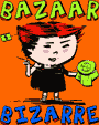Bazaar Bizarre